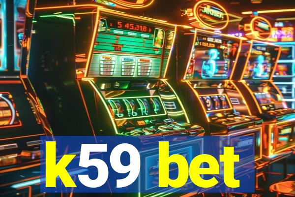 k59 bet